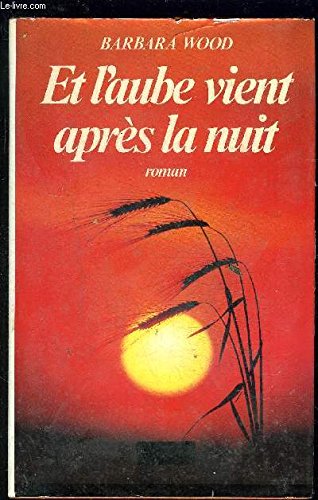 Et L'aube Vient Apr…