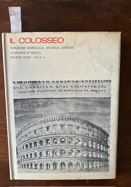 Il Colosseo. Funzio…