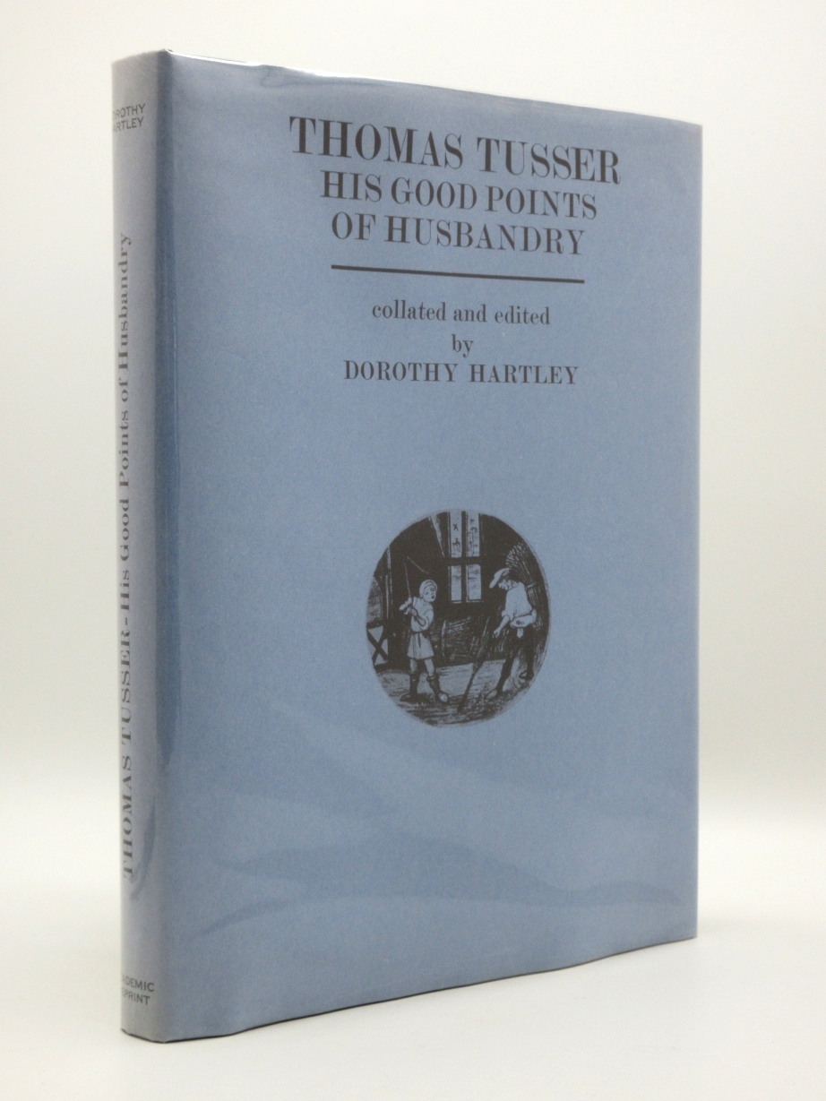 Thomas Tusser 1557 …