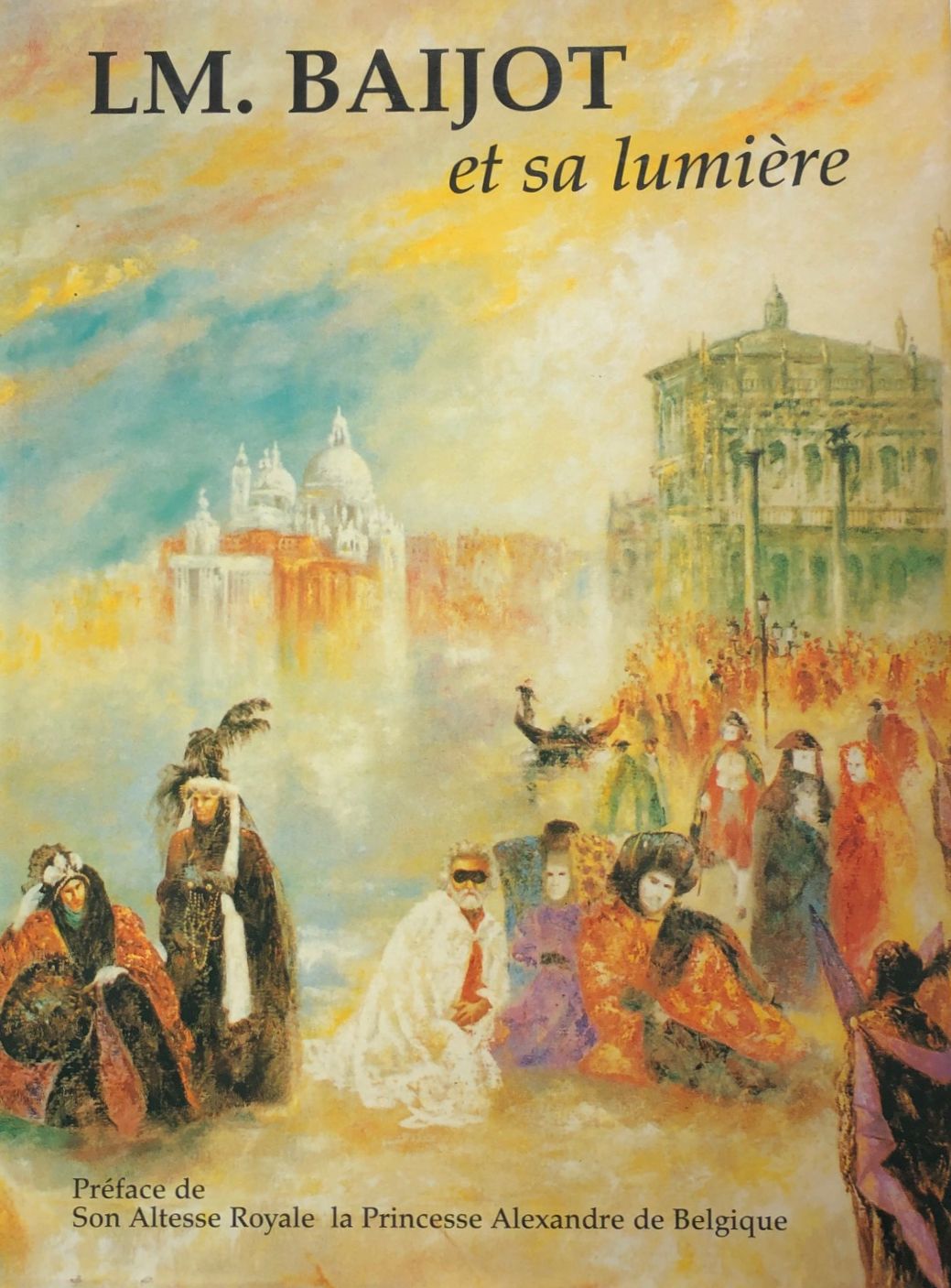 Lm.Baijot Et Sa Lum…