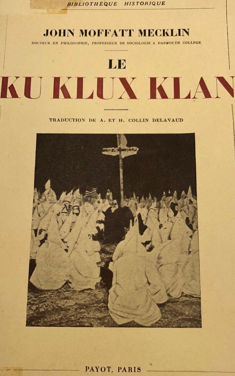 Ku Klux Klan John Moffat Mecklin [Assez bon] [Couverture souple]