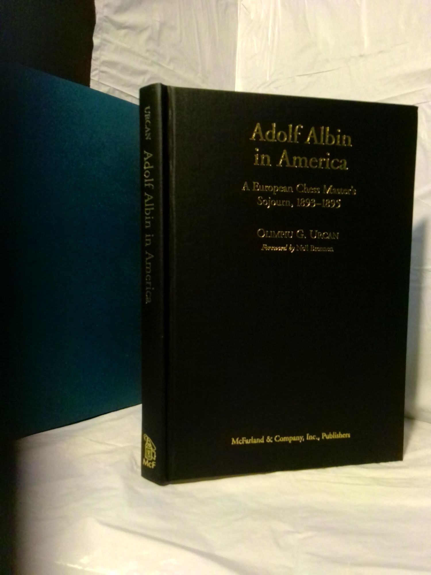ADOLF ALBIN IN AMERICA: A EUROPEAN CHESS MASTER'S SOJOURN, 1893-1895 - Urcan, Olimpiu G.