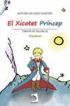 El Xicotet Príncep - Antoine de Saint-Exupéry
