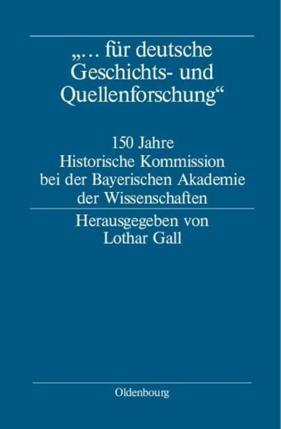 für deutsche Geschichts- und Quellenforschung