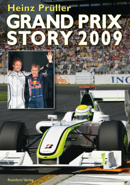 Grand Prix Story 2009: Siege und Skandale - Prüller, Heinz