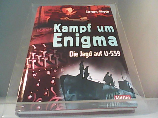 Kampf um Enigma - Die Jagd auf U 559 - Harper, Stephen