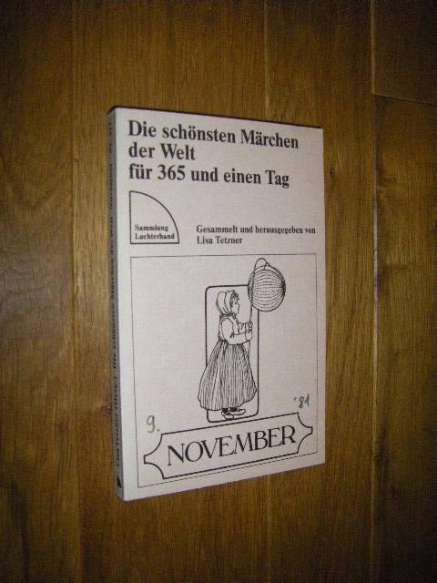 Die schönsten Märchen der Welt für 365 und einen Tag: November - Tetzner, Lisa (Hg.)