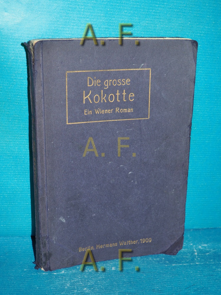 Die GroßE Kokette :…