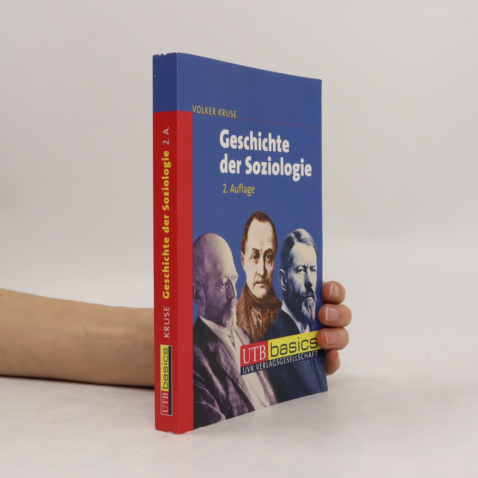Geschichte der Soziologie - Volker Kruse