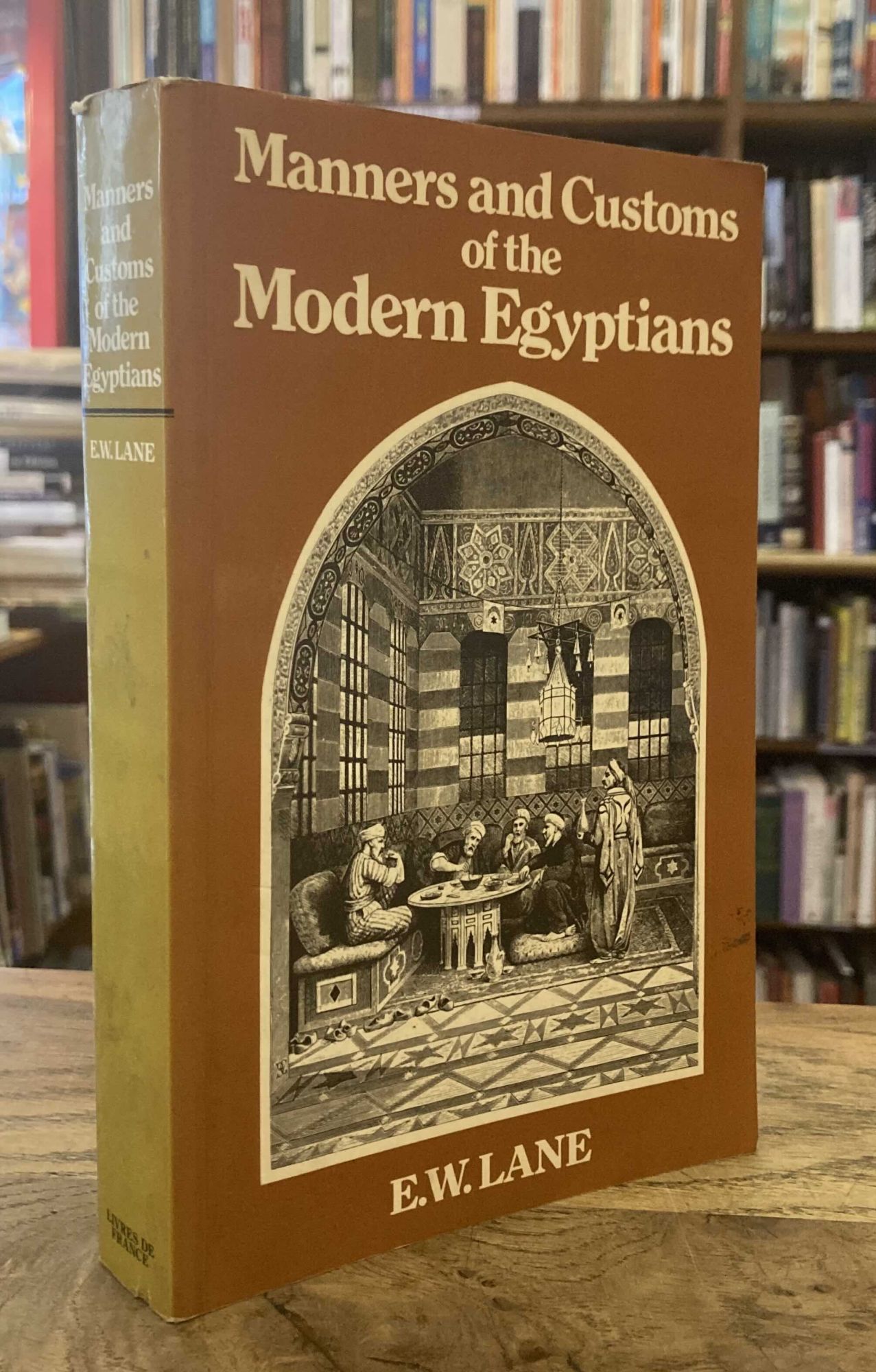 Manners and Customs of the Modern Egyptians - Lane, Edward William