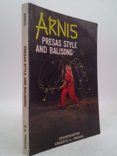 Arnis Presas Style …