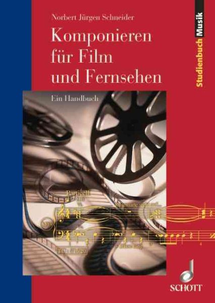 Komponieren Fuer Film And Fernsehen* - Schneider, Norbert Jurgen (COP)