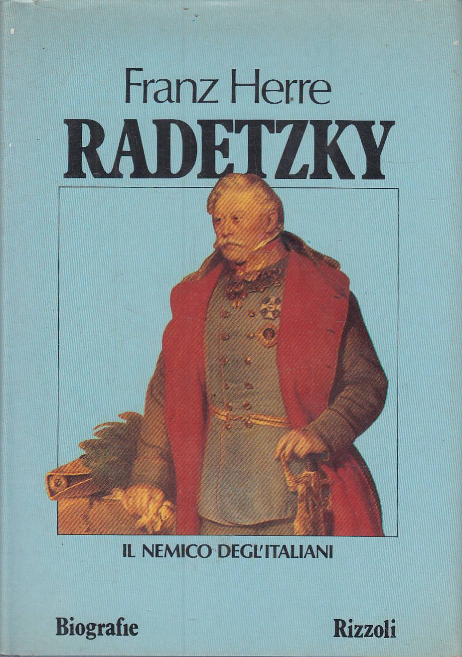 Radetzky - Franz Herre