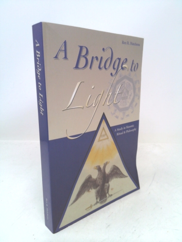 A Bridge To Light: …