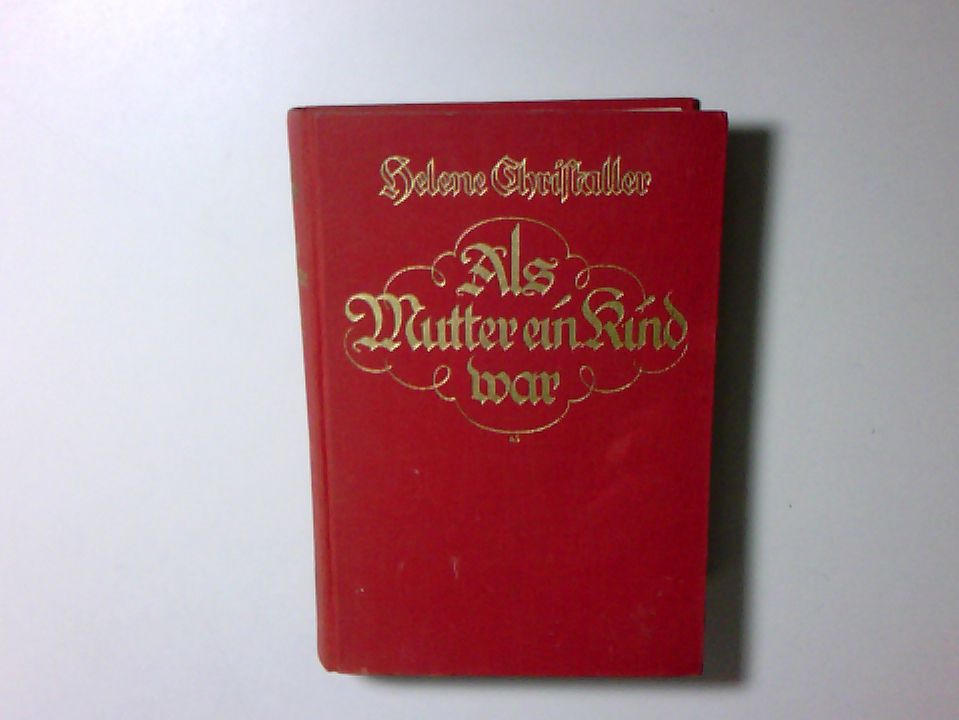 Als Mutter Ein Kind…