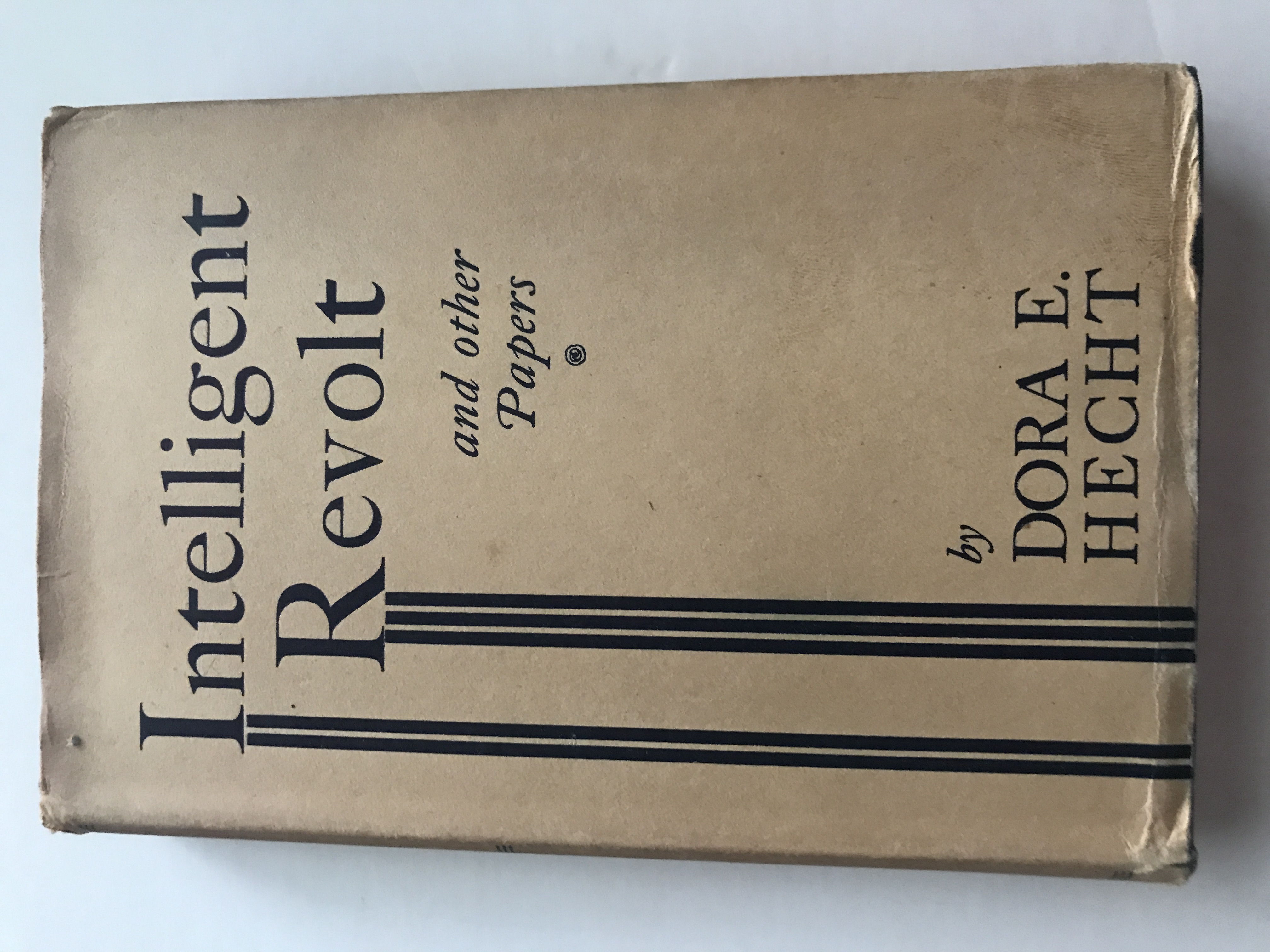 INTELLIGENT REVOLT and Other Papers Dora E. HECHT [Assez bon] [Couverture rigide]