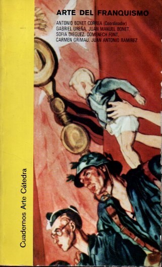 Arte Del Franquismo…