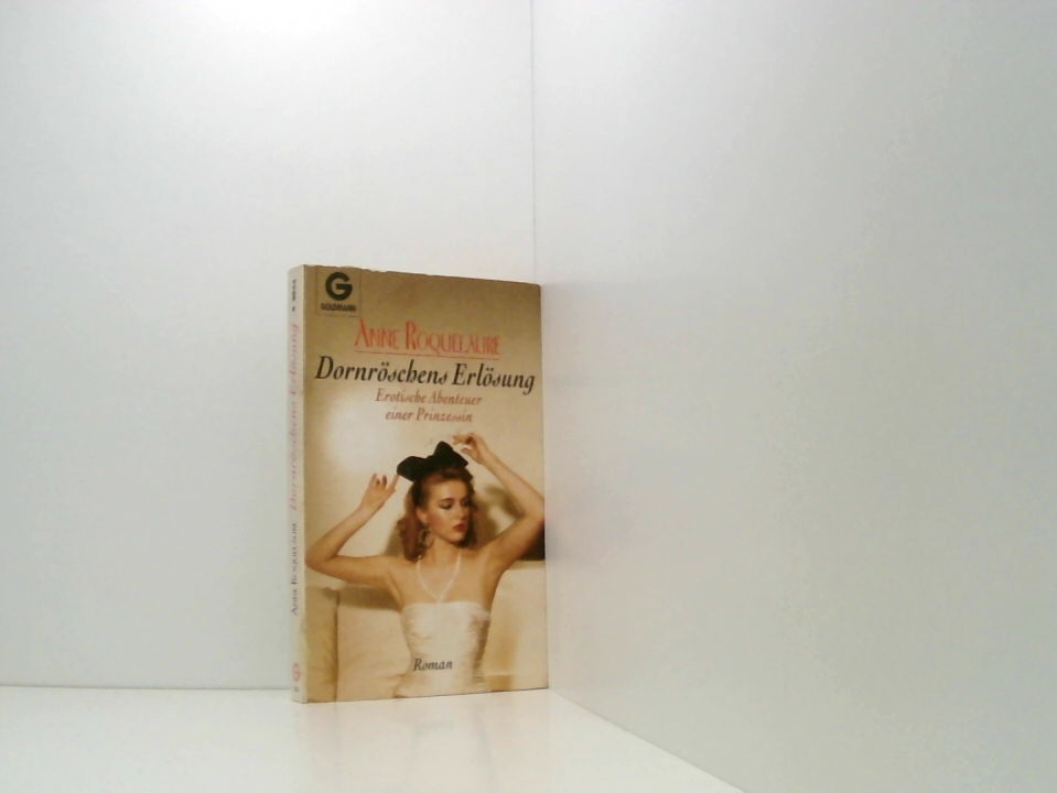 Dornröschens Erlösung. Erotische Abenteuer einer Prinzessin Bd. 3. Dornröschens Erlösung : Roman - Unknown Author