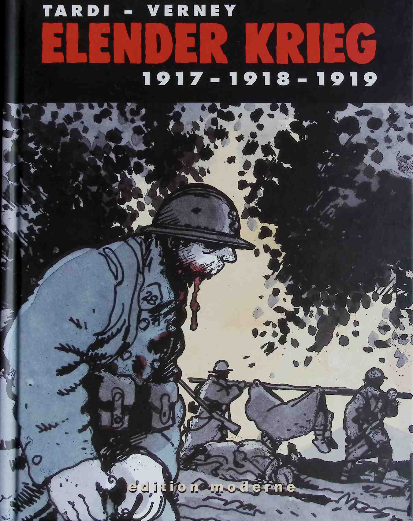 Elender Krieg, Bd. 2., 1917 - 1918 - 1919 - Tardi-Verney