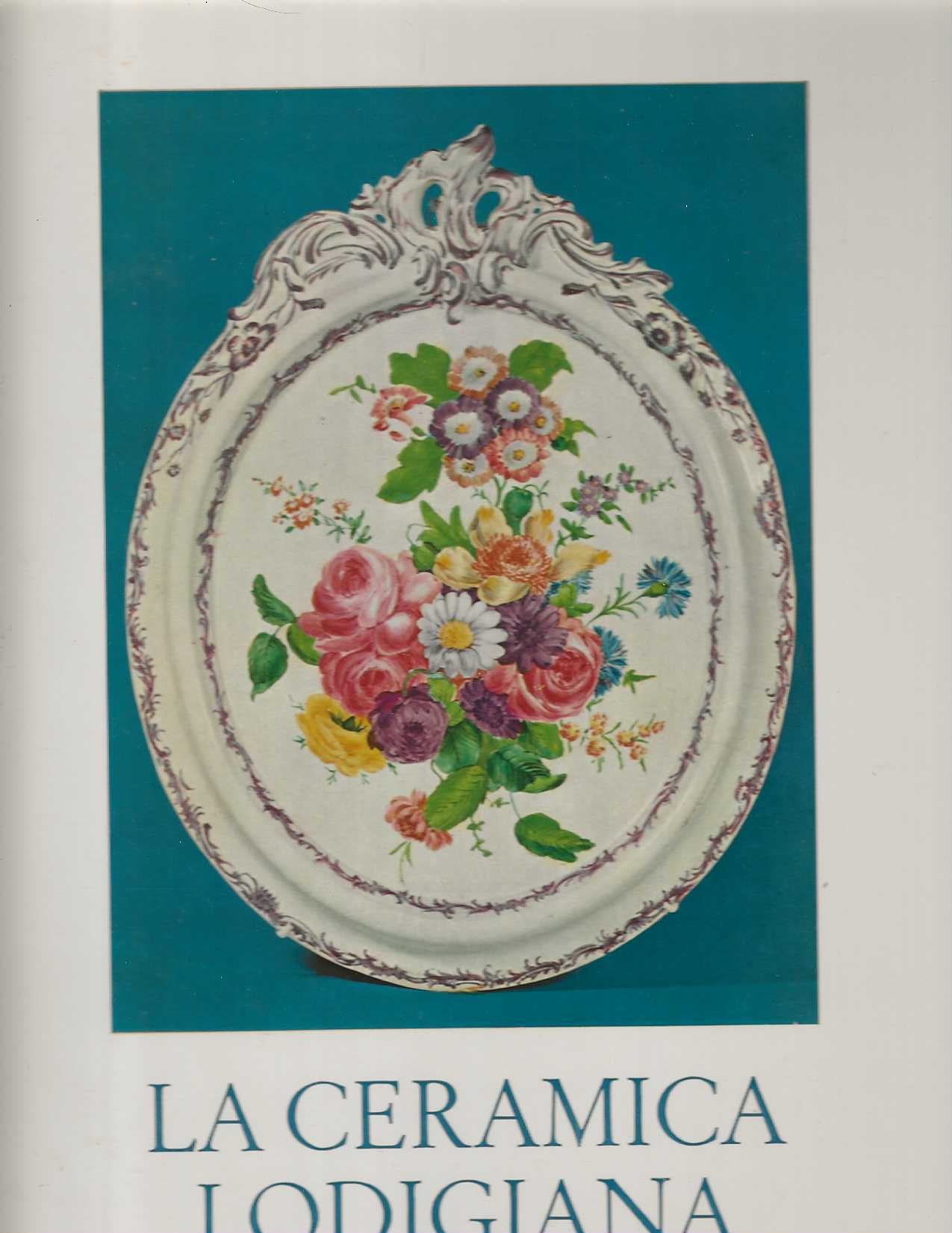 La Ceramica Lodigia…