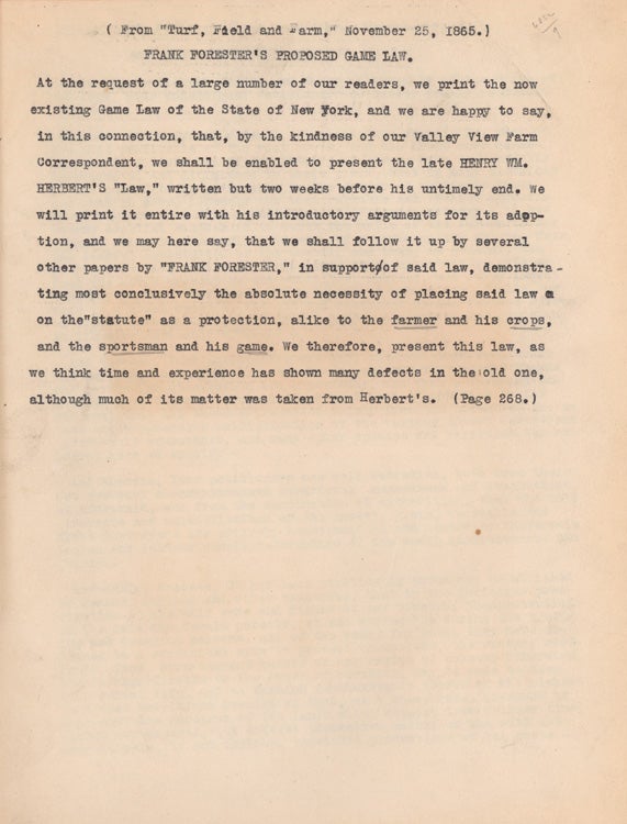 Typed transcripts of three articles by Herbert in issues of Turf, Field and Farm dealing with his proposed revision of the New York State Game Law He