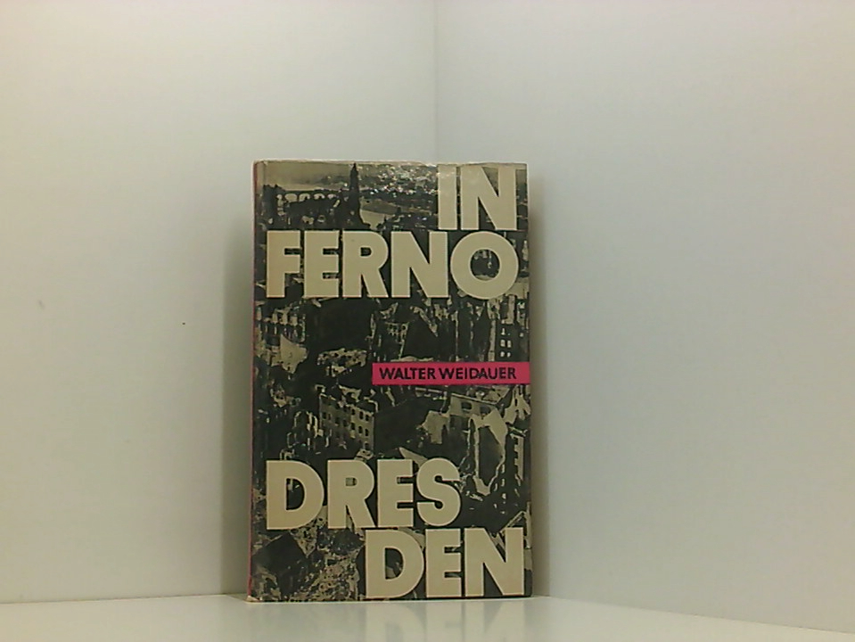 Inferno Dresden. ÜB…