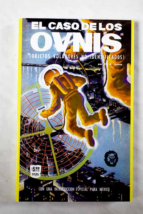 El Caso De Los Ovni…