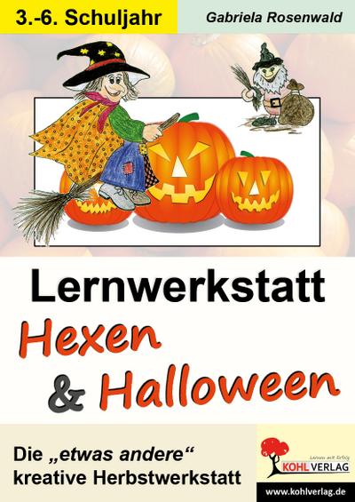Lernwerkstatt Hexen und Halloween: Kohls zauberhafter Herbst: Die