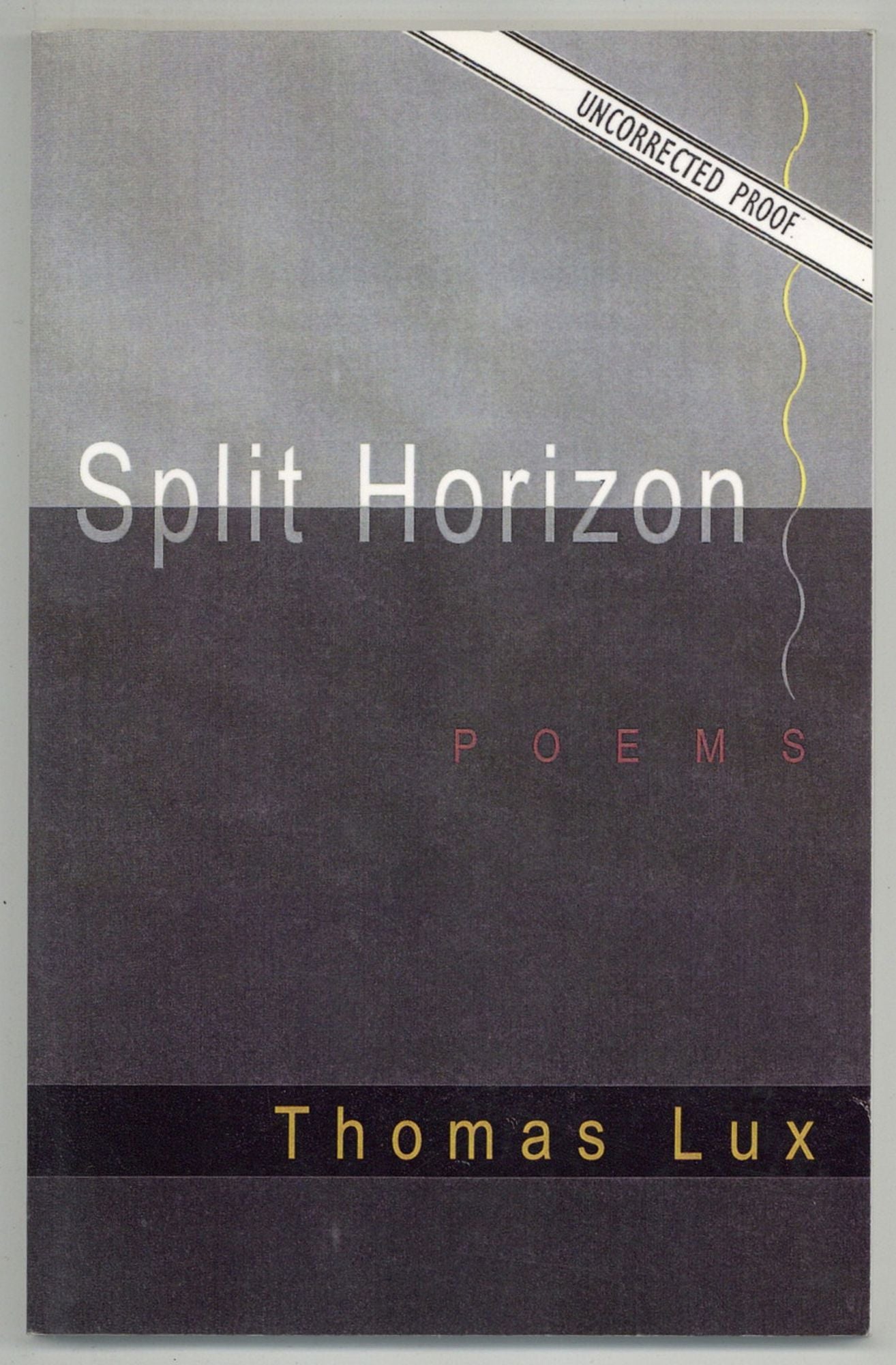 Split Horizon Lux, …