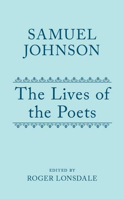 Samuel Johnson's Lives of the Poets : Volume I - Roger ( Lonsdale