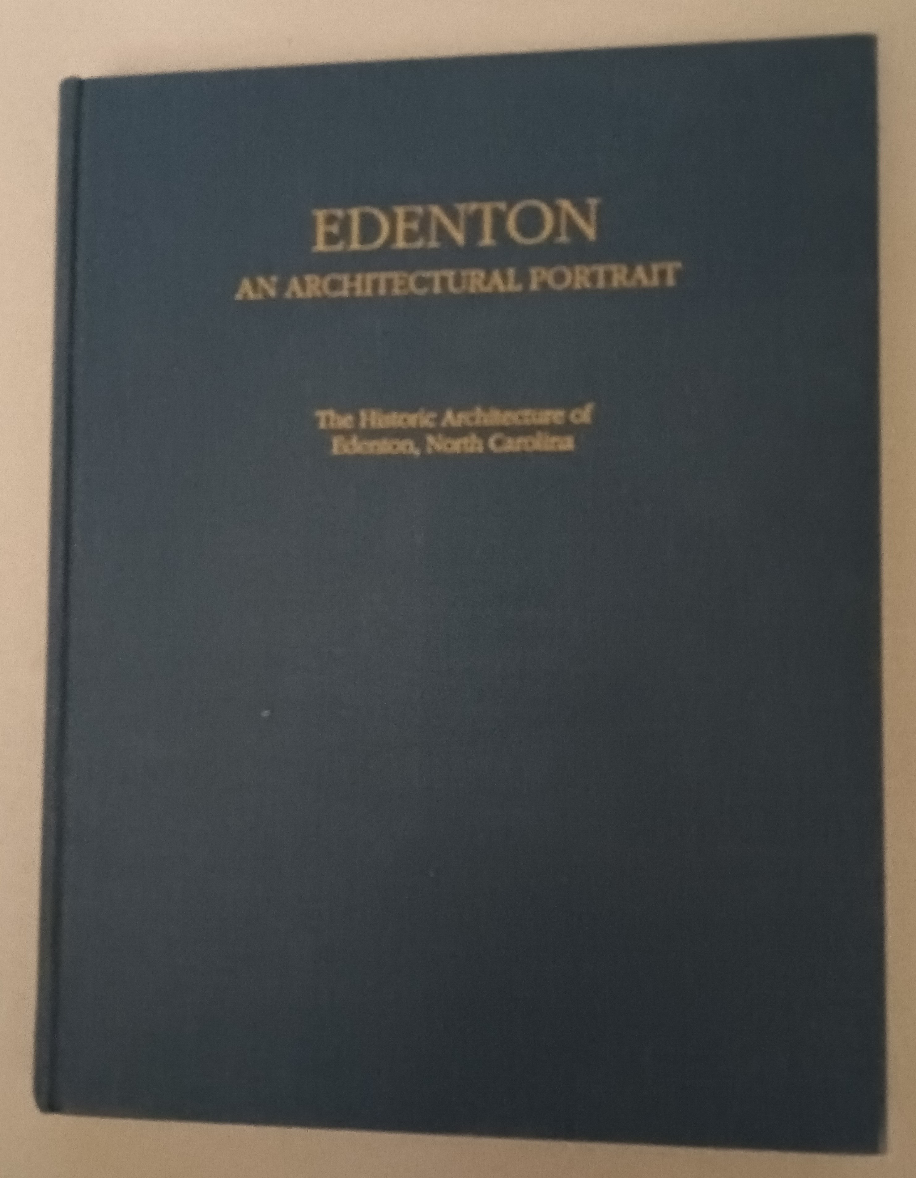 Edenton, An Archite…