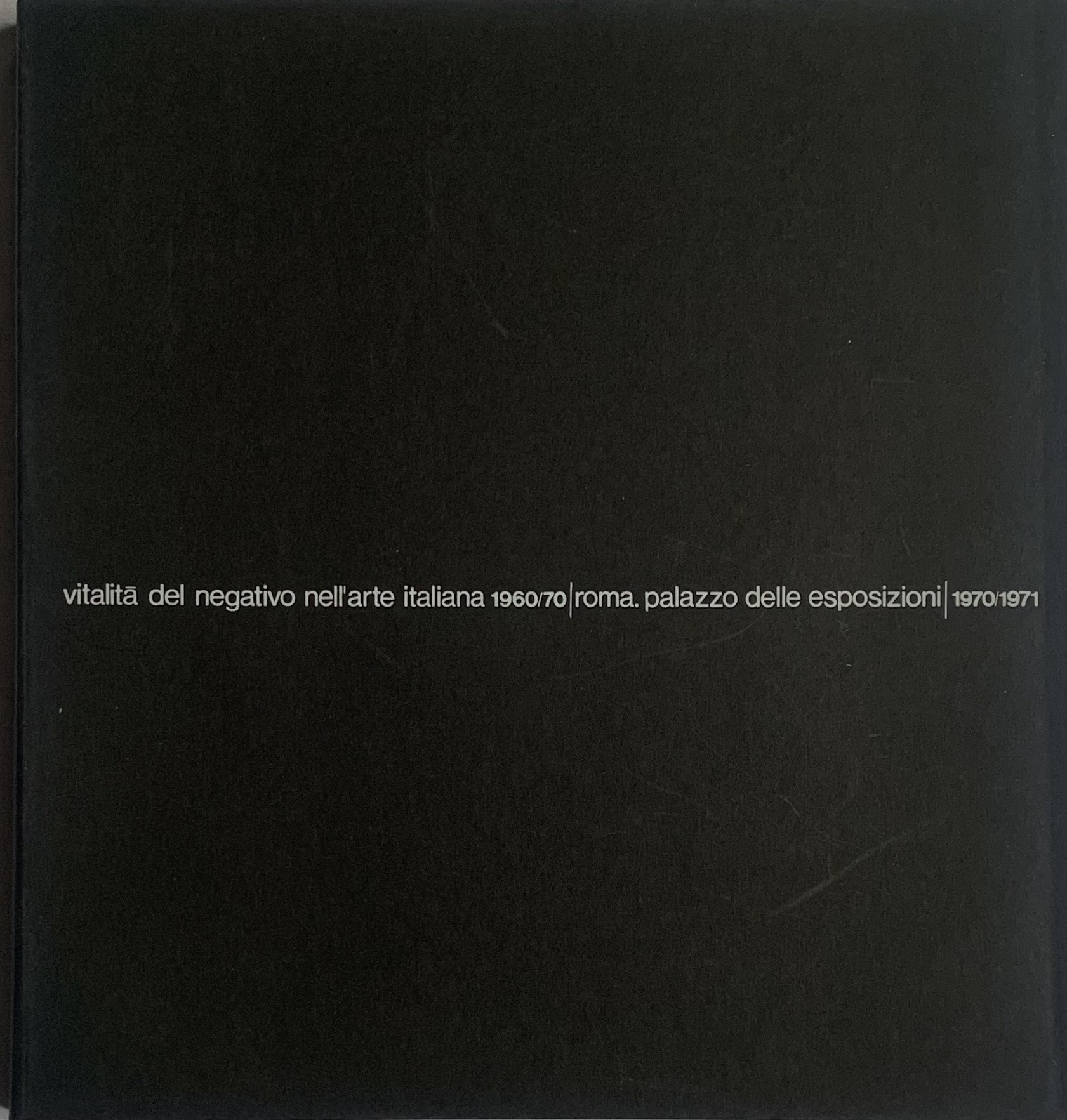 Vitalità Del Negativo Nell'arte Italiana 1960/70 Bonito Oliva, Achille Art: Ita…