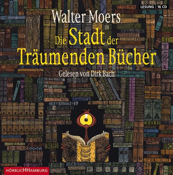 Die Stadt der Träumenden Bücher: 14 CDs - Moers, Walter und Dirk Bach