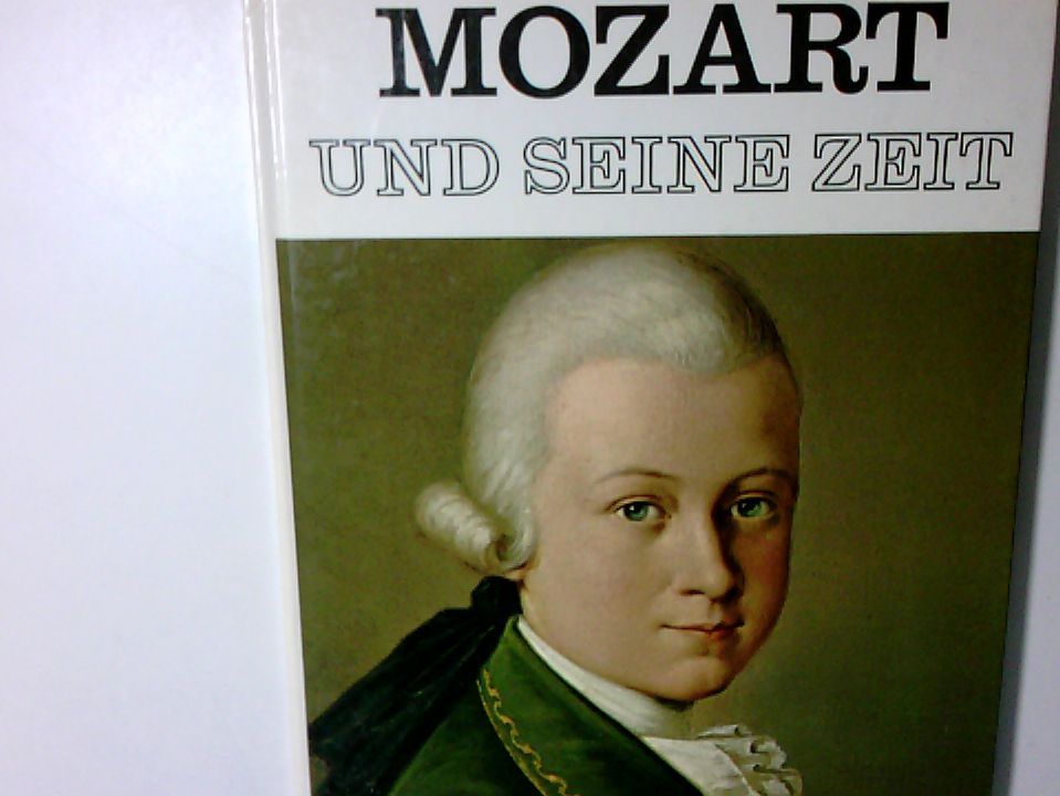 Mozart Und Seine Ze…