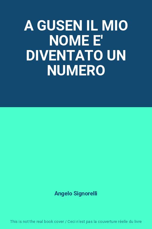 A Gusen Il Mio Nome… - image