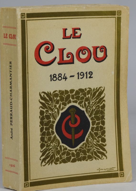 Le Clou. 1884-1912.…