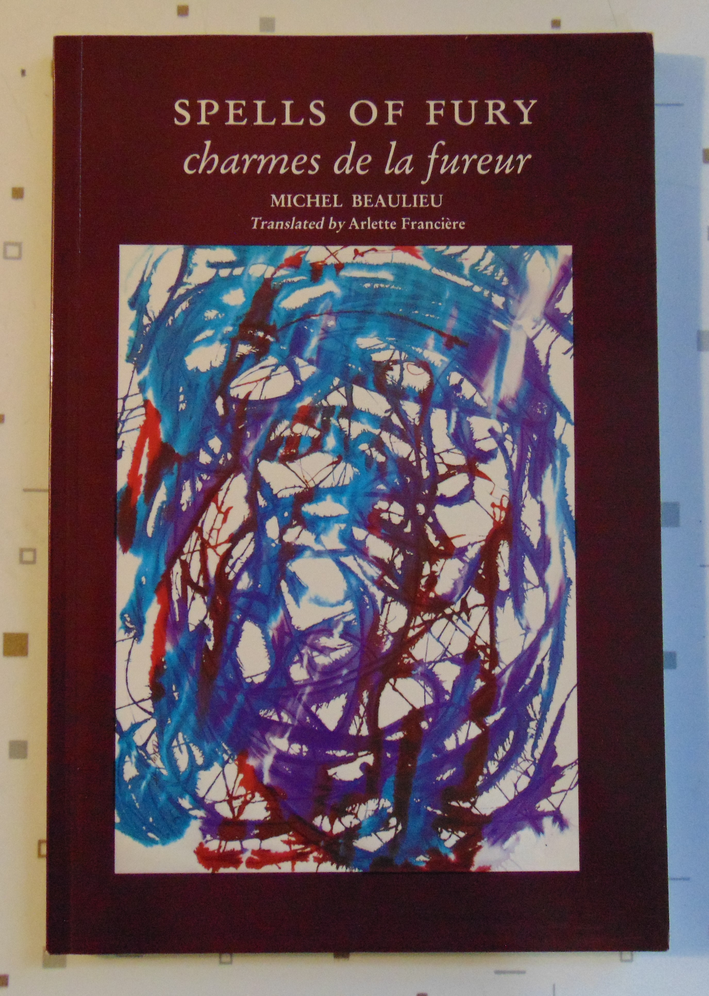 Spells of Fury / charmes de la fureur - Beaulieu, Michel
