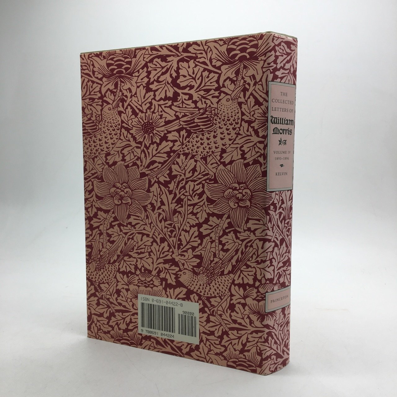 THE COLLECTED LETTERS OF WILLIAM MORRIS, VOLUME IV, 1893