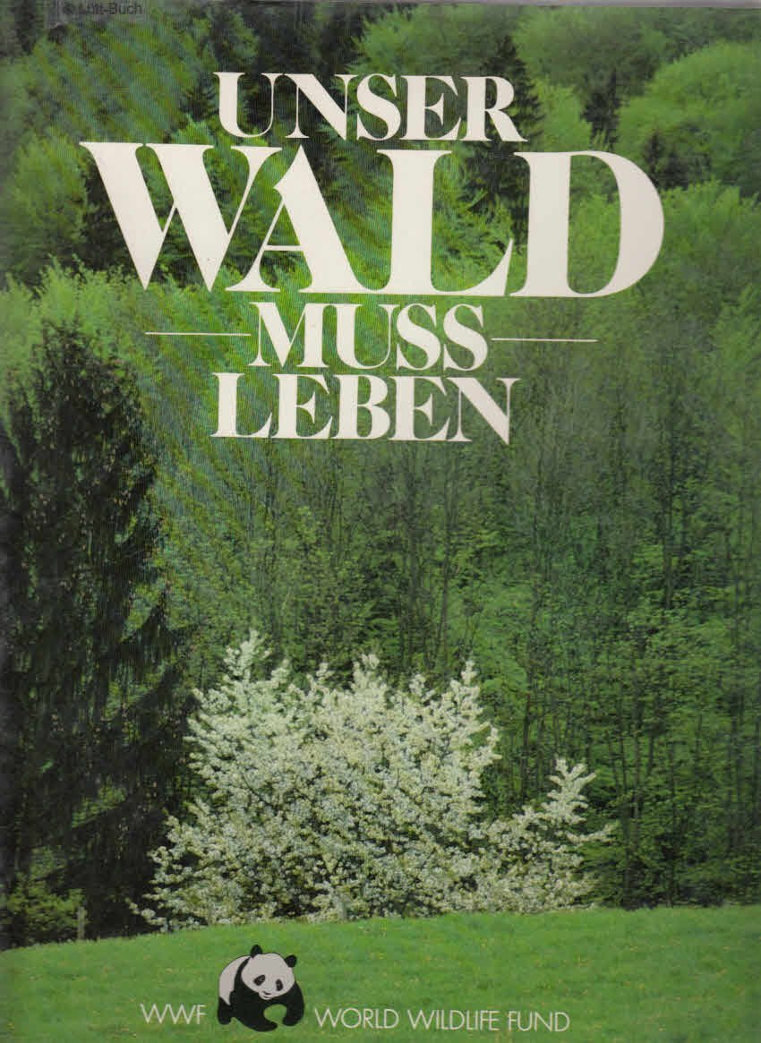 Unser Wald Muss Leb…