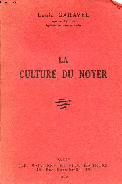 La Culture Du Noyer…