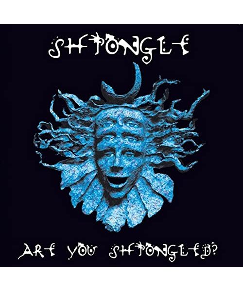 Are You Shpongled? …