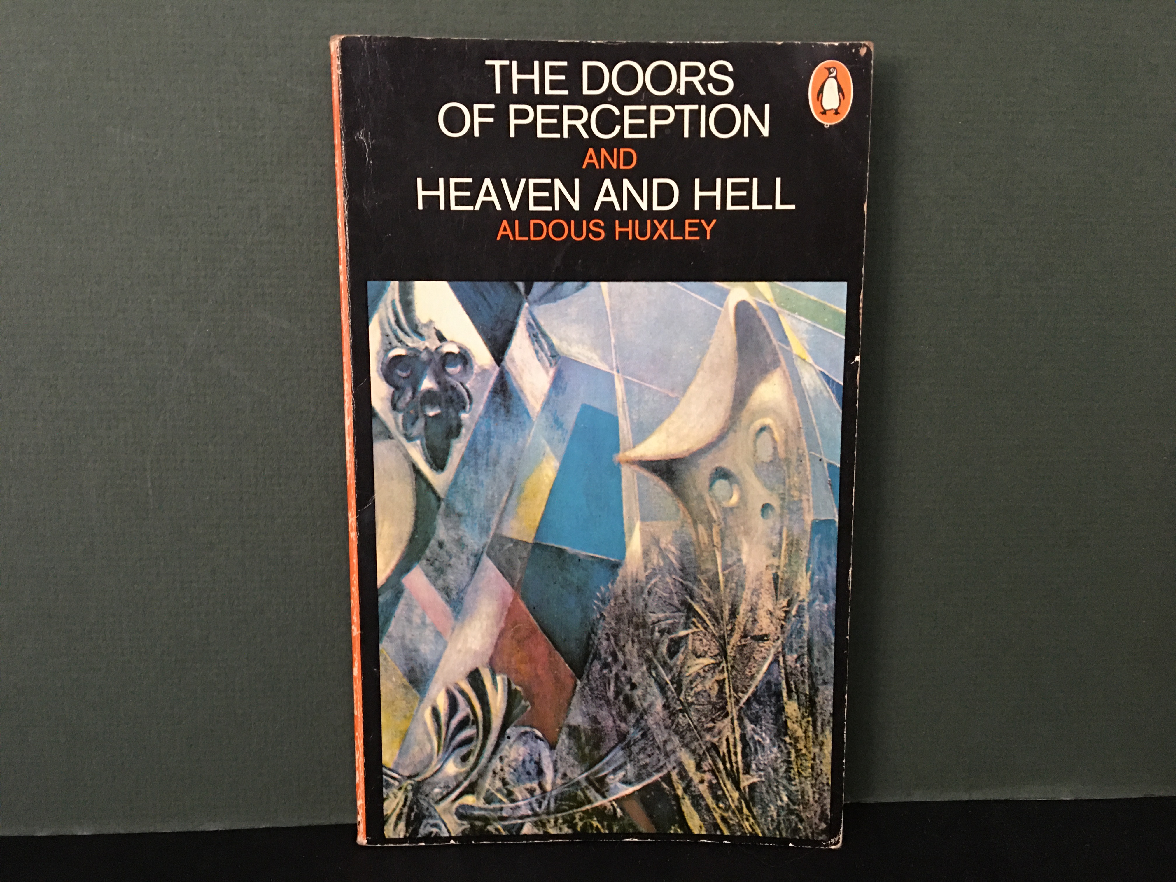 The Doors of Perception / and Heaven and Hell - Huxley, Aldous