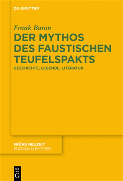 Der Mythos Des Faustischen Teufelspakts : Geschichte, Legende, Literatur -Language: german - Baron, Frank