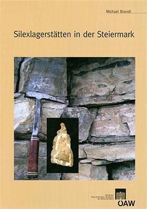 Silexlagerstaetten in Der Steiermark -Language: German - Brandl, Michael