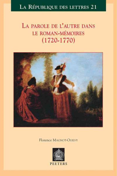 La Parole De L'autre Dans Le Roman-Memoires -Language: French - Magnot-Ogilvy, Florence