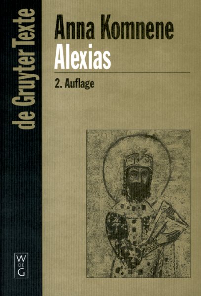 Alexias -Language: german - Komnene, Anna; Reinsch, Diether Roderich (FRW)