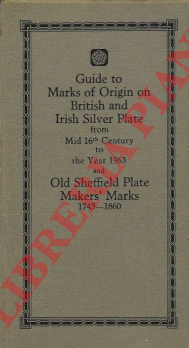 Abebooks British and Irish Silver Assay Office Marks 1544-1972 with notes on Gold Markings and Marks on Foreign Imported Silver and Gold Plate. Old Sheffield Plate Makers' Marks 1743-1860