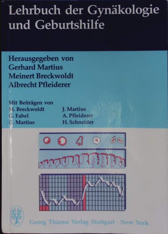 Lehrbuch der Gynäkologie und Geburtshilfe. - Martius, Gerhard