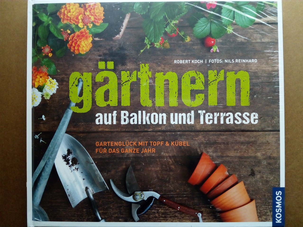 Gärtnern auf Balkon und Terrasse Gartenglück mit Topf und Kübel für