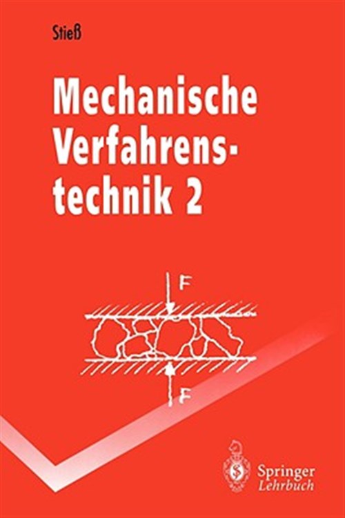 Mechanische Verfahrenstechnik -Language: German - Stiess, Matthias